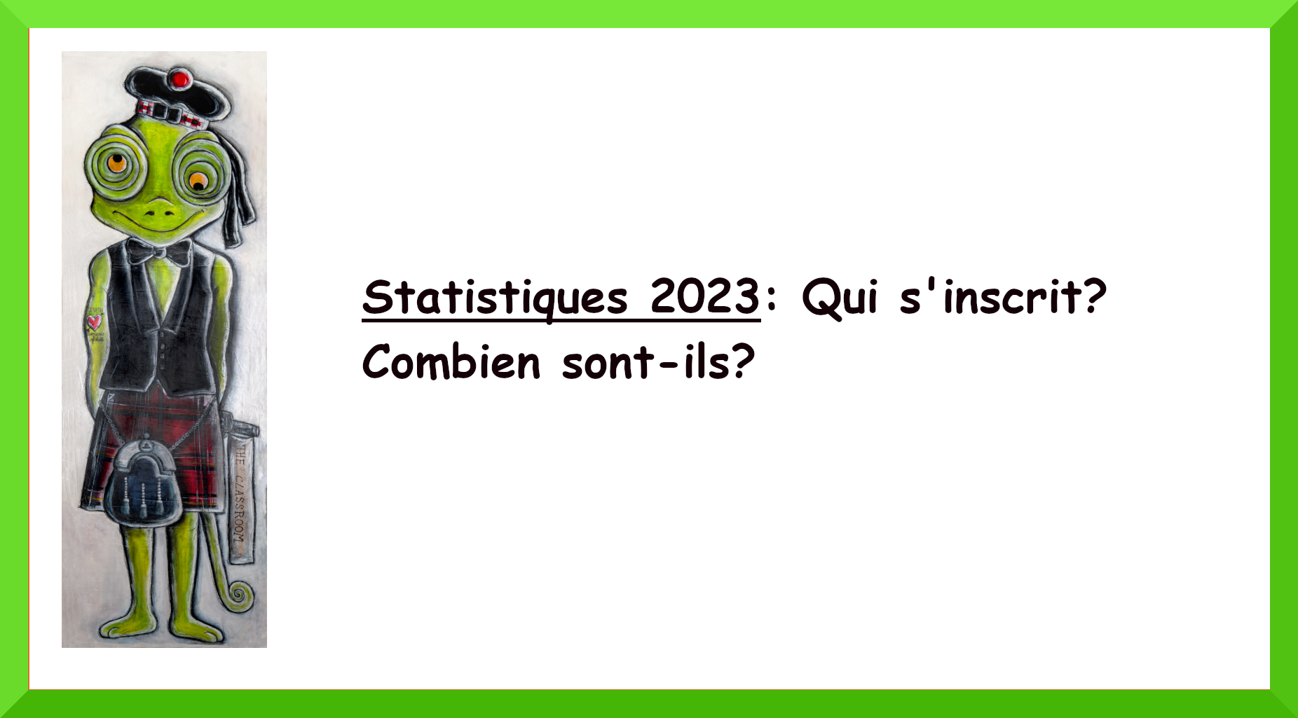 Statistiques 2023-Qui s'inscrit? Combien sont-ils?